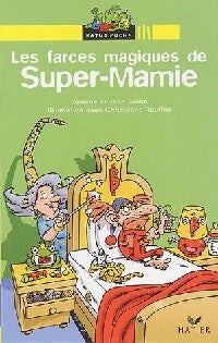 Les farces magiques de Super-Mamie - Jeanine Guion ; Jean Guion -  Ratus Poche, Série Jaune (6-7 ans) - Livre