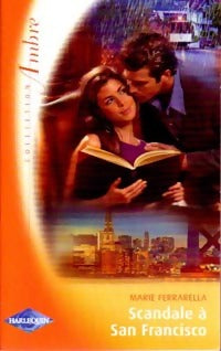 Scandale à San Francisco - Marie Ferrarella -  Ambre - Livre
