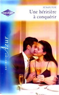 Une héritière à conquérir - Susan Fox -  Azur - Livre