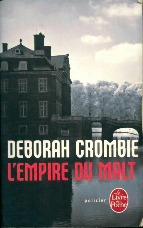 L'empire du malt - Deborah Crombie -  Le Livre de Poche - Livre
