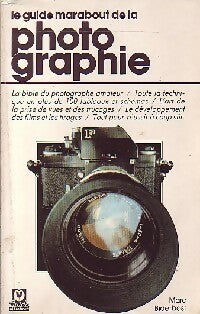 Le guide marabout de la photographie - Marc Biderbost -  Guide Pratique - Livre