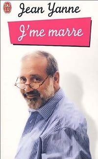 J'me marre - Jean Yanne -  J'ai Lu - Livre