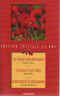 Edition spéciale 25 ans - Joann Ross ; Caroline Anderson ; Jeanne Allan -  Harlequin Hors-Série - Livre