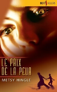 Le prix de la peur - Metsy Hingle -  Best-Sellers Harlequin - Livre