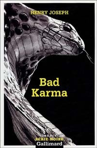 Bad karma - Henry Joseph -  Série Noire - Livre