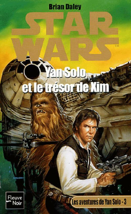 Les aventures de Yan Solo Tome III : Yan Solo et le trésor de Xim - Brian Daley -  Star Wars - Livre