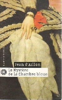 Le mystère de la chambre bleue - Jean D'Aillon -  Labyrinthes - Livre