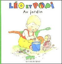 Au jardin - Marie-Agnès Gaudrat -  Léo et Popi - Livre