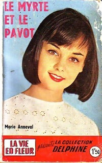 Le myrte et le pavot - Marie Anneval -  Delphine - Livre