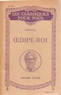 Oedipe roi - Sophocle -  Les classiques pour tous - Livre