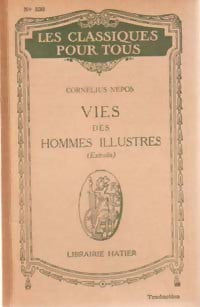 Vies des hommes illustrés (extraits) - Cornélius Nepos -  Les classiques pour tous - Livre