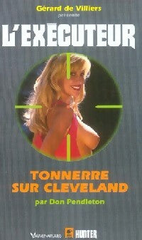 Tonnerre sur Cleveland - Don Pendleton -  L'Exécuteur - Livre