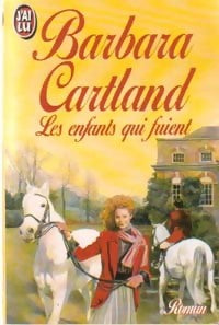 Les enfants qui fuient - Barbara Cartland -  J'ai Lu - Livre