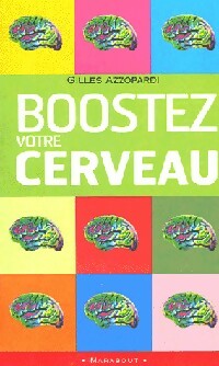 Boostez votre cerveau - Gilles Azzopardi -  Poche pratique - Livre