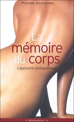 La mémoire du corps - Pierre Hammond -  Poche pratique - Livre