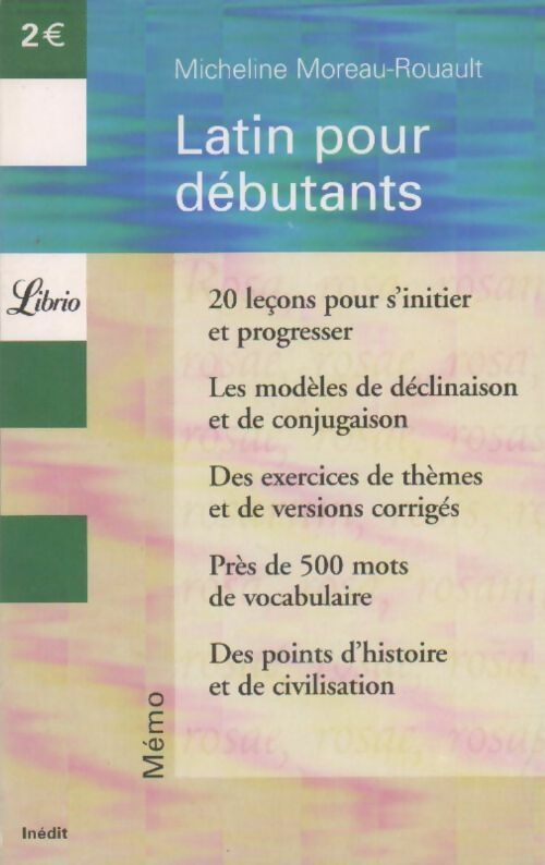 Latin pour débutants - Micheline Moreau-Rouault -  Librio - Livre