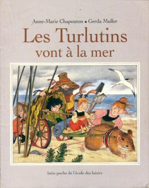 Les turlutins vont à la mer - Anne-Marie Chapouton -  Lutin Poche - Livre