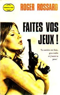 Faites vos jeux ! - Roger Rossard -  International Pocket - Livre