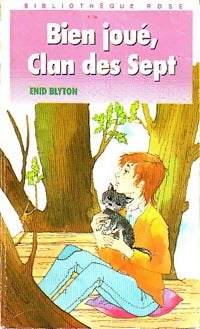 Bien joué, Clan des Sept - Enid Blyton -  Bibliothèque rose (4ème série) - Livre