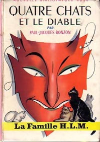 La famille H.L.M. : Quatre chats et le diable - Paul-Jacques Bonzon -  Bibliothèque rose (2ème série - Nouvelle Bibliothèque Rose) - Livre