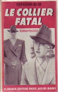 Le collier fatal - François Béar -  Roman Policier - Livre