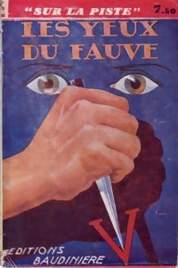 Les yeux du fauve - Gustave Gailhard -  Sur la piste - Livre