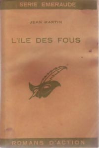 L'île des fous - Jean Martin -  Série Emeraude - Livre
