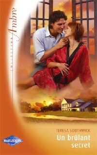 Un brûlant secret - Teresa Southwick -  Ambre - Livre