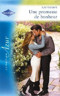 Une promesse de bonheur - Kay Thorpe -  Azur - Livre