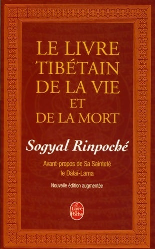 Le livre tibétain de la vie et de la mort - Rinpoché Sogyal -  Le Livre de Poche - Livre