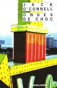Ondes de choc - Jack O'Connell -  Noir - Livre