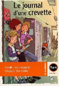 Le journal d'une crevette - Cécile Roumiguières -  Tipik Cadet + - Livre