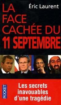 La face cachée du 11 septembre - Eric Laurent -  Pocket - Livre
