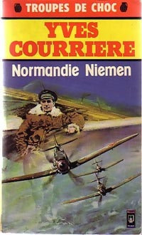 Normandie Niemen - Yves Courrière -  Pocket - Livre