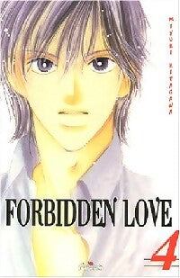 Forbidden love Tome IV - Miyuki Kitagawa -  Mangas - Akiko - Livre
