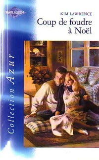 Coup de foudre à Noël - Kim Lawrence -  Azur - Livre