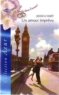 Un amour imprévu - Jessica Hart -  Azur - Livre