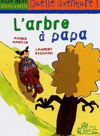 L'arbre à papa - Agnès Martin -  Milan Poche Benjamin - Livre