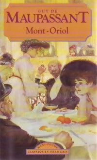 Mont-Oriol - Guy De Maupassant -  Maxi Poche - Livre