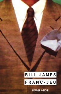 Franc-jeu - Bill James -  Noir - Livre