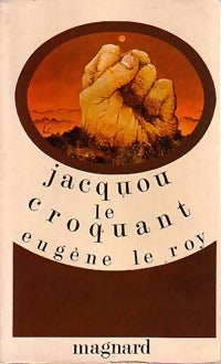 Jacquou le croquant - Eugène Le Roy -  Le temps d'un livre - Livre