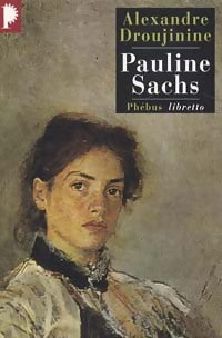 Pauline Sachs - Alexandre Drouijinine -  Libretto - Livre