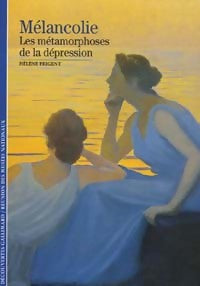 Mélancolie - Hélène Prigent -  Découvertes Gallimard - Livre