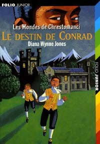 Les mondes de Chrestomanci Tome V : Le destin de Conrad - Diana Wynne Jones -  Folio Junior - Livre