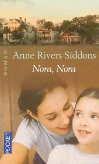 Nora, Nora - Anne Rivers Siddons -  Pocket - Livre