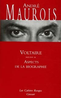 Voltaire / Aspects de la biographie - André Maurois -  Les Cahiers Rouges - Livre