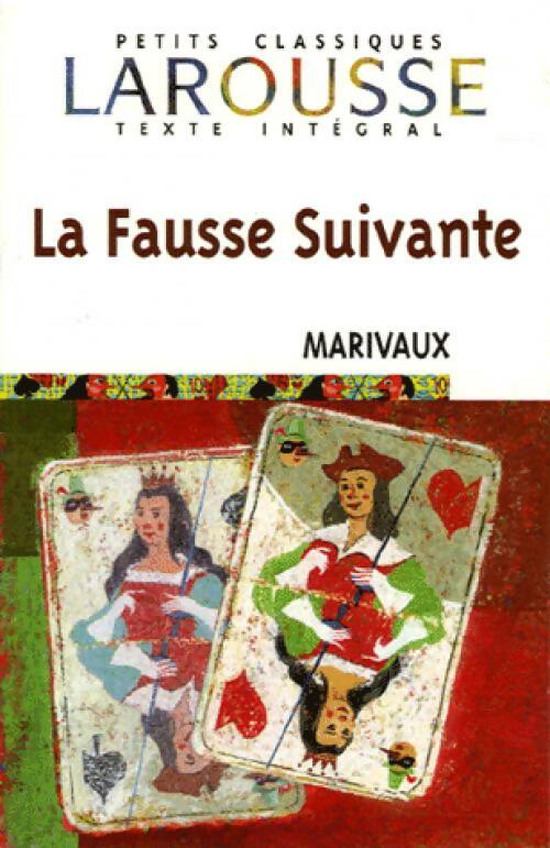 La fausse suivante - Pierre De Marivaux -  Petits Classiques Larousse - Livre