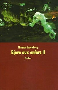 Bjorn aux enfers Tome II - Thomas Lavachery -  Médium - Livre