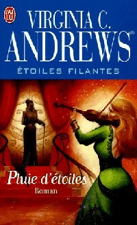 Etoiles filantes Tome V : Pluie d'étoiles - Virginia Cleo Andrews -  J'ai Lu - Livre