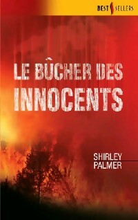 Le bûcher des innocents - Shirley Palmer -  Best-Sellers Harlequin - Livre